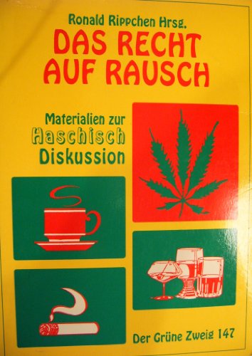 The Right to Intoxication Materials for discussing hashish,